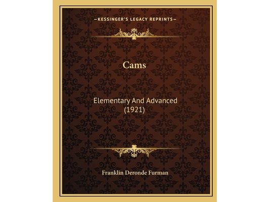 Cams: Elementary And Advanced (1921)