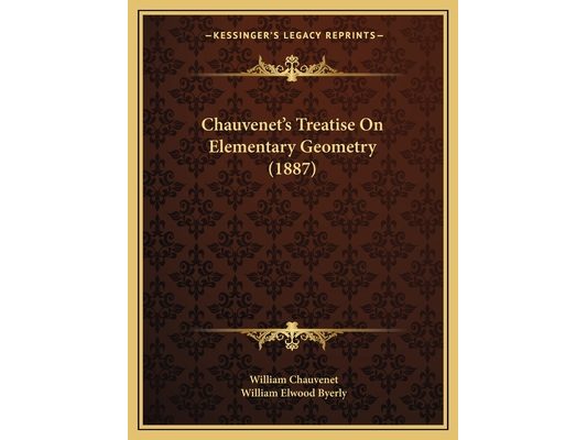 Chauvenet's Treatise On Elementary Geometry (1887)