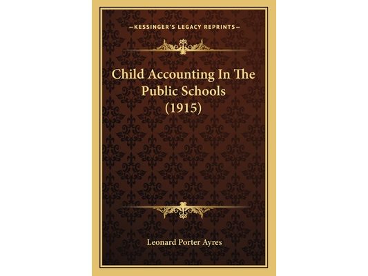 Child Accounting In The Public Schools (1915)