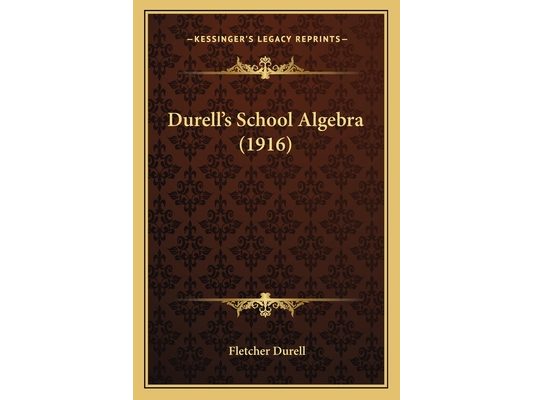 Durell's School Algebra (1916)