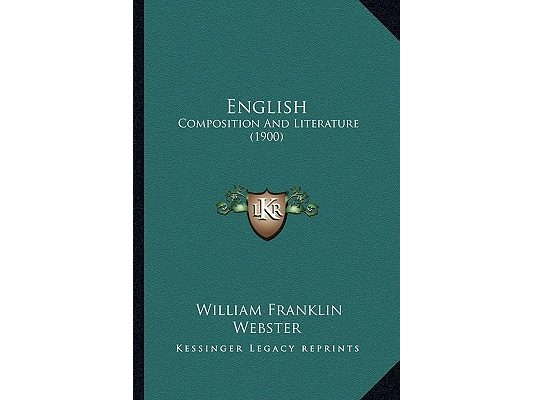 English: Composition And Literature (1900)