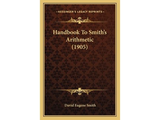 Handbook To Smith's Arithmetic (1905)