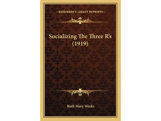 Socializing The Three R's (1919)