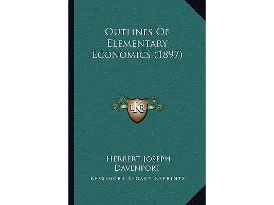 Outlines Of Elementary Economics (1897)