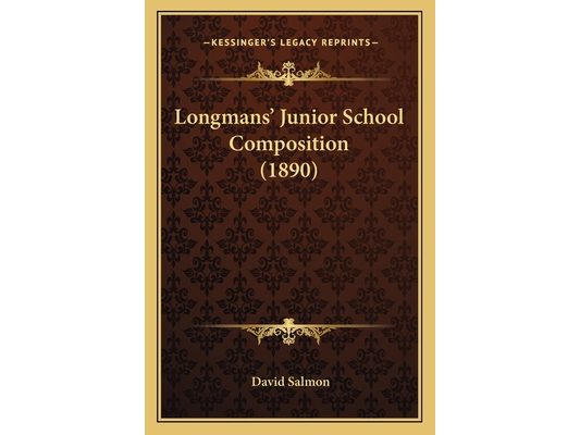 Longmans' Junior School Composition (1890)