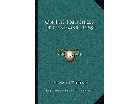 On The Principles Of Grammar (1868)