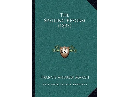 The Spelling Reform (1893)