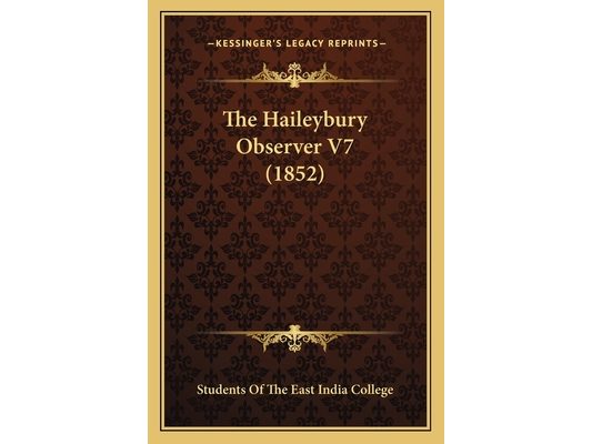 The Haileybury Observer V7 (1852)