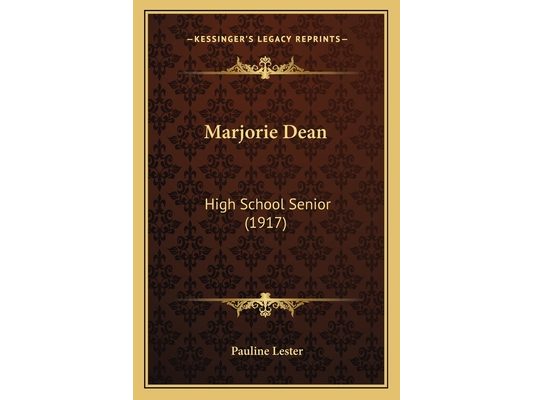 Marjorie Dean: High School Senior (1917)