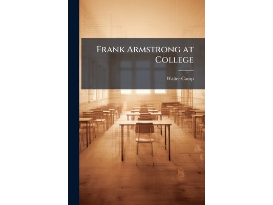 Frank Armstrong at College