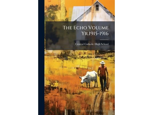 The Echo Volume Yr.1915-1916