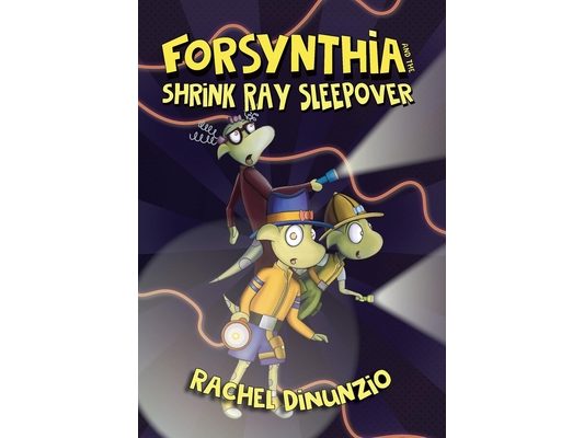 Forsynthia 2: The Shrink Ray Sleepover