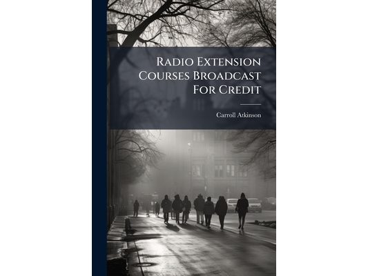 Radio Extension Courses Broadcast For Credit
