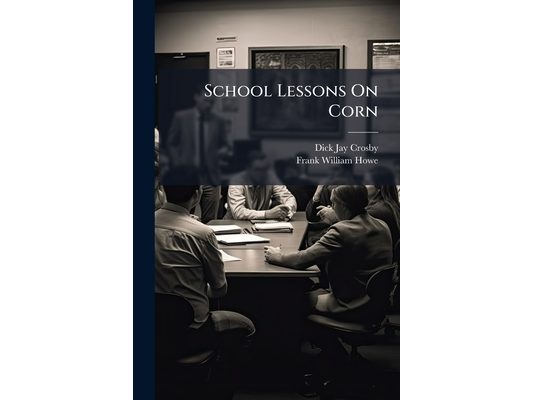 School Lessons On Corn