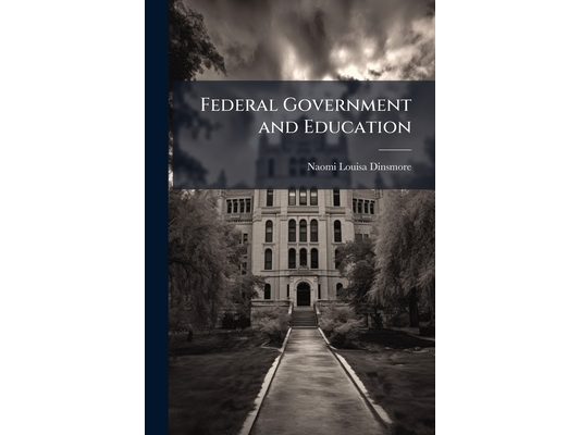Federal Government and Education