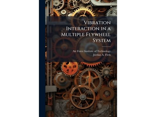 Vibration Interaction in a Multiple Flywheel System