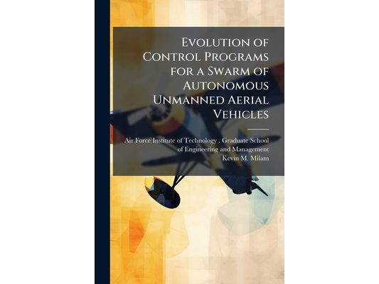 Evolution of Control Programs for a Swarm of Autonomous Unmanned Aerial Vehicles