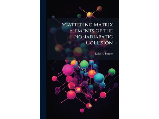 Scattering Matrix Elements of the Nonadiabatic Collision