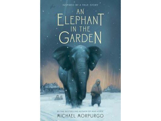 An Elephant in the Garden: Inspired by a True Story
