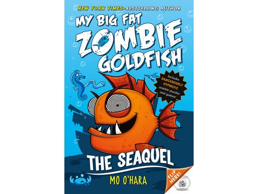 The Seaquel: My Big Fat Zombie Goldfish