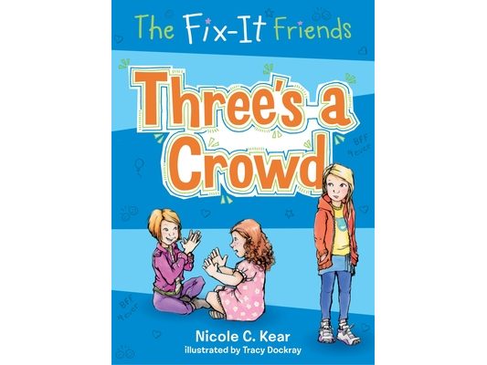 Fix-It Friends: Three's a Crowd