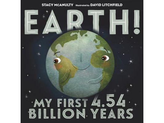 Earth! My First 4.54 Billion Years