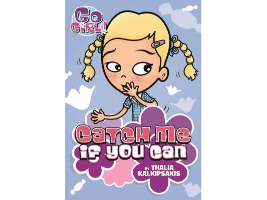 Go Girl! #12 Catch Me If You Can