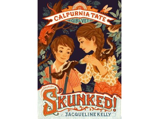 Skunked!: Calpurnia Tate, Girl Vet