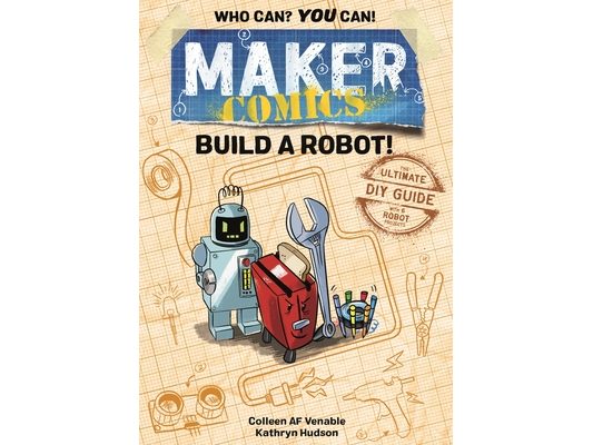 Maker Comics: Build a Robot!