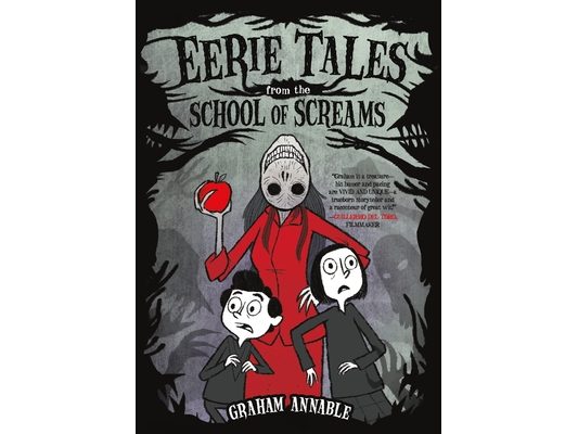 Eerie Tales from the School of Screams