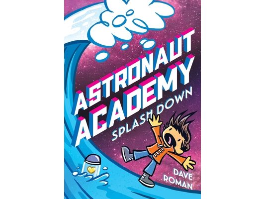 Astronaut Academy: Splashdown