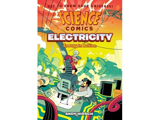 Science Comics: Electricity: Energy in Action