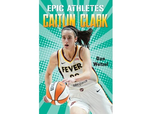 Epic Athletes: Caitlin Clark