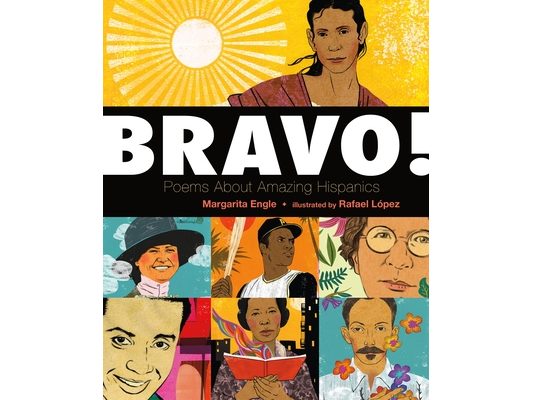 Bravo!: Poems about Amazing Hispanics