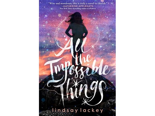 All the Impossible Things