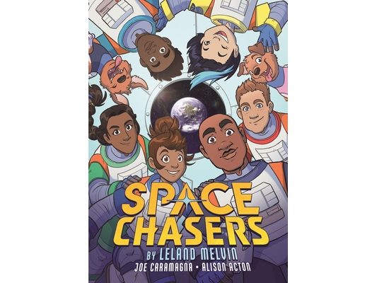 Space Chasers by Leland Melvin