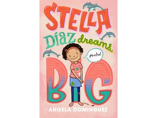 Stella Díaz Dreams Big