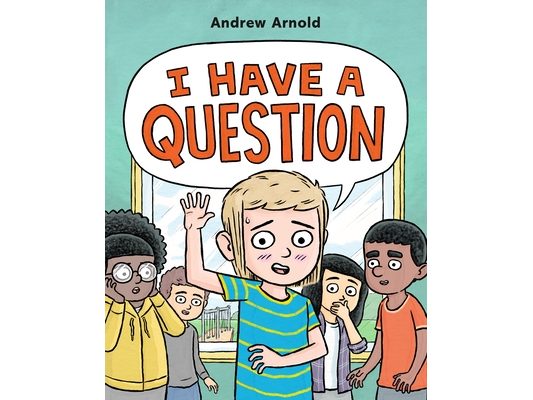 I Have a Question