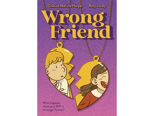 Wrong Friend: A Graphic Novel