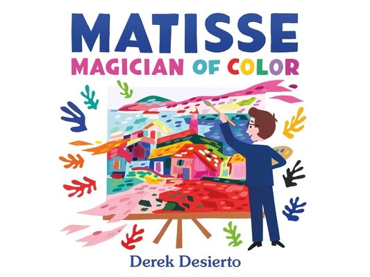 Matisse: Magician of Color