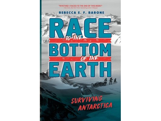 Race to the Bottom of the Earth: Surviving Antarctica