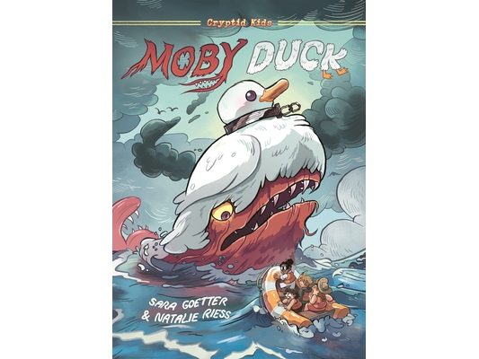 Cryptid Kids: Moby Duck: A Graphic Novel