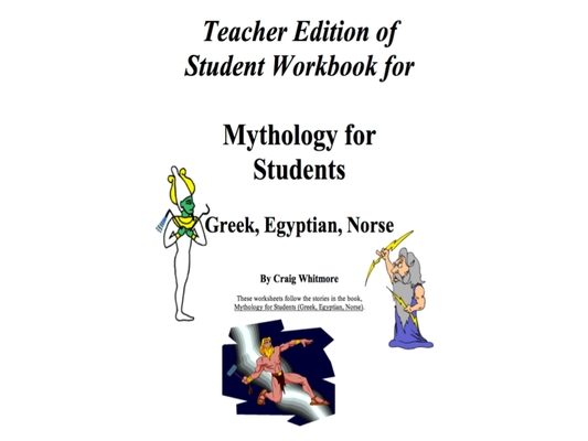 Mythology for Students: Greek, Egyptian, Norse Teacher Edition