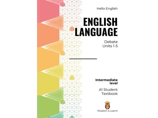 Hello English English Language Debate: 1A Student Textbook