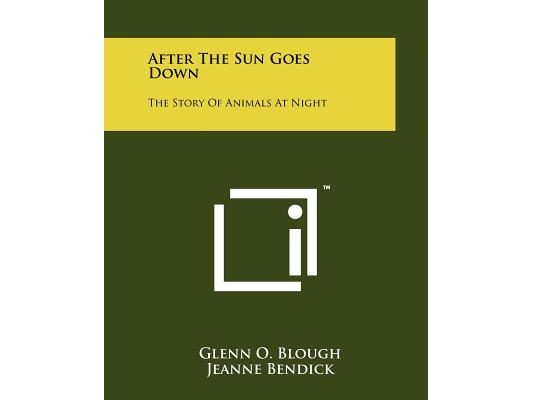 After The Sun Goes Down: The Story Of Animals At Night