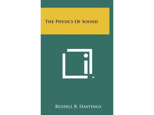 The Physics of Sound