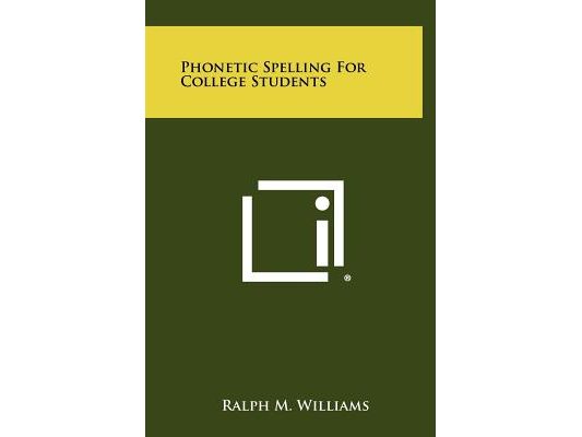 Phonetic Spelling for College Students