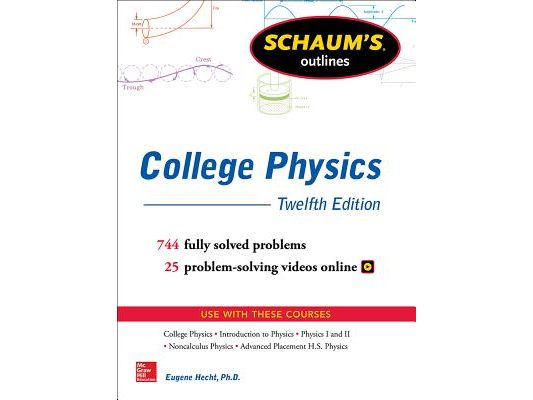 Schaum's Outline of College Physics, Twelfth Edition