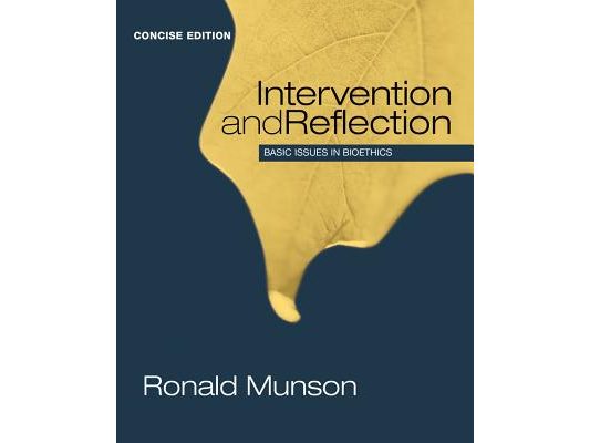 Intervention and Reflection: Basic Issues in Bioethics