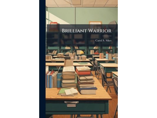 Brilliant Warrior: Information Technology Integration in Education and Training
